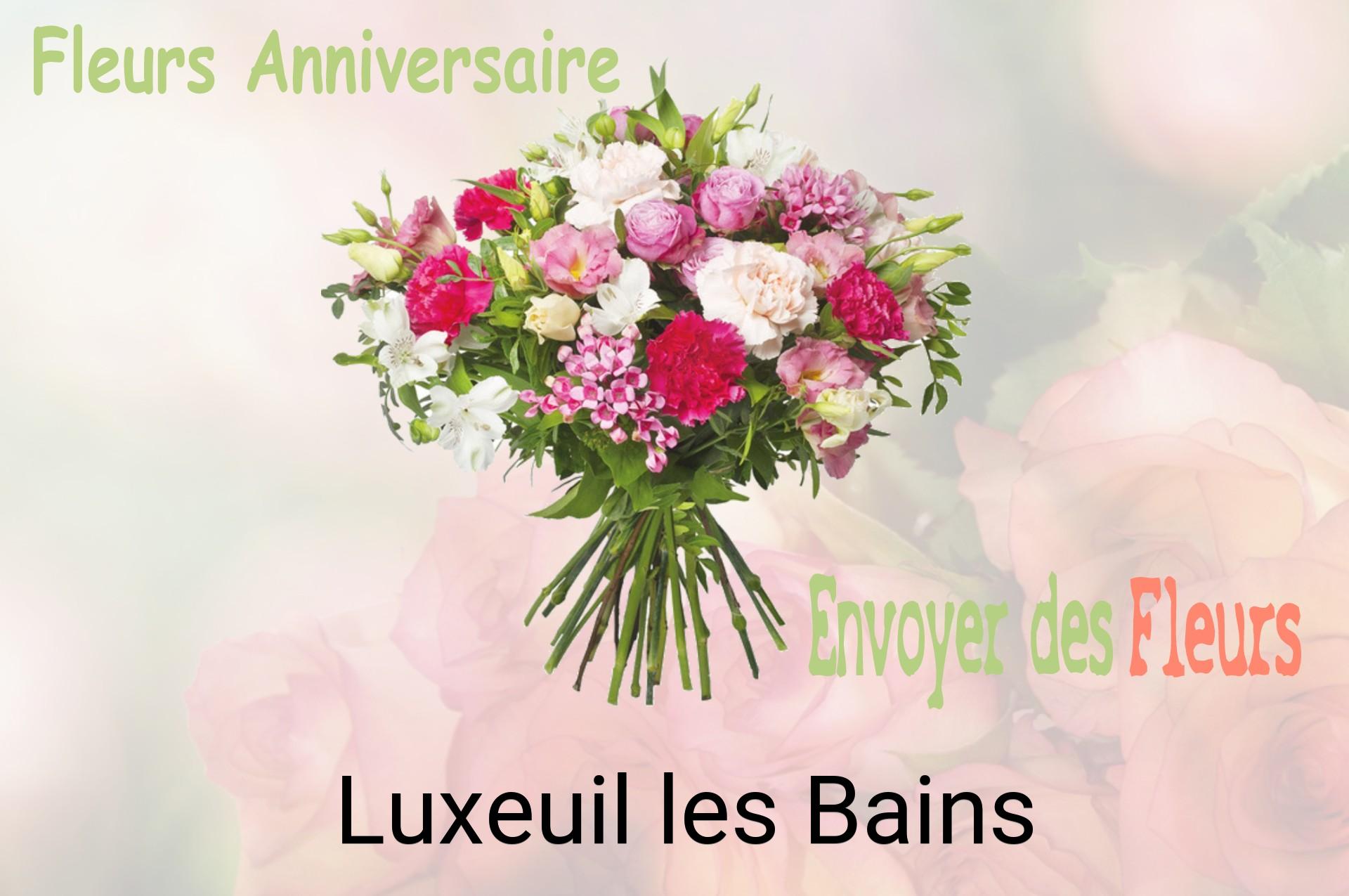 Bouquet de fleurs d’anniversaire livré à Luxeuil-les-Bains